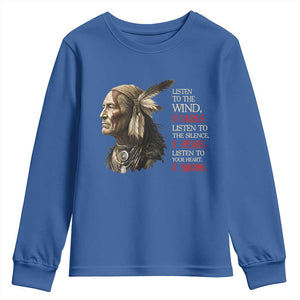 Listen To The Wind Listen To The Silence Youth Sweatshirt Native American Wisdom