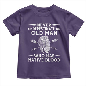 Native American Warrior Toddler T Shirt Never Underestimate An Old Man Who Has Native Blood