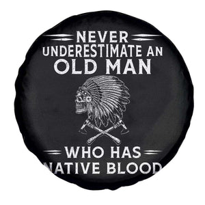 Native Warrior Skull Spare Tire Cover Never Underestimate An Old Man Who Has Native Blood