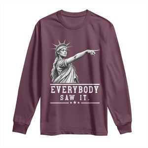 Liberty Has Spoken Everybody Saw It Long Sleeve Shirt Funny Pointing Statue Basketball Parody TS12 Maroon Print Your Wear