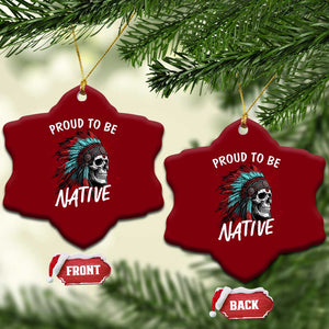 Proud To Be Native Ceramic Ornament Native American Skull Headdress Graphic