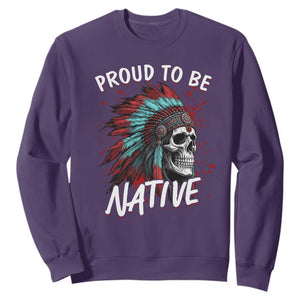 Proud To Be Native Sweatshirt Native American Skull Headdress Graphic