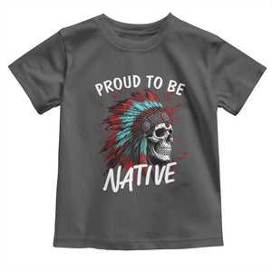 Proud To Be Native Toddler T Shirt Native American Skull Headdress Graphic