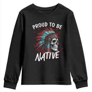 Proud To Be Native Youth Sweatshirt Native American Skull Headdress Graphic