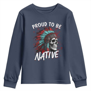 Proud To Be Native Youth Sweatshirt Native American Skull Headdress Graphic