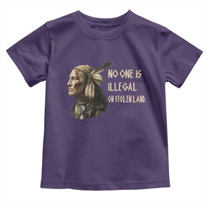Indigenous Peoples Day Gift Toddler T Shirt No One Is Illegal On Stolen Land