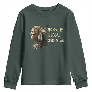Indigenous Peoples Day Gift Youth Sweatshirt No One Is Illegal On Stolen Land