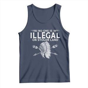 Honor Indigenous Peoples Tank Top No One Is Illegal On Stolen Land