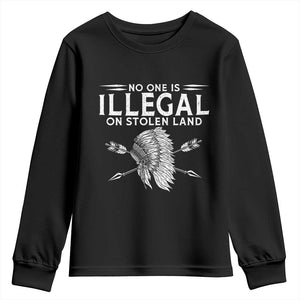 Honor Indigenous Peoples Youth Sweatshirt No One Is Illegal On Stolen Land