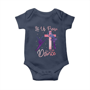 Christian Ballet Baby Onesie Let Us Praise Him With Dance Faith Inspired Art TS12 Navy Print Your Wear