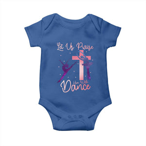 Christian Ballet Baby Onesie Let Us Praise Him With Dance Faith Inspired Art TS12 Royal Blue Print Your Wear
