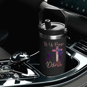 Christian Ballet Flip Straw Tumbler Let Us Praise Him With Dance Faith Inspired Art TS12 Print Your Wear