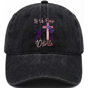 Christian Ballet Washed Cotton Baseball Cap Let Us Praise Him With Dance Faith Inspired Art TS12 Print Your Wear