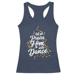 Christian Ballet Lover Racerback Tank Top Let Us Praise Him With Dance TS12 Navy Print Your Wear