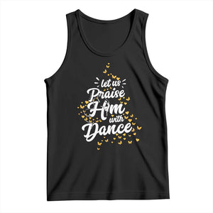 Christian Ballet Lover Tank Top Let Us Praise Him With Dance TS12 Black Print Your Wear