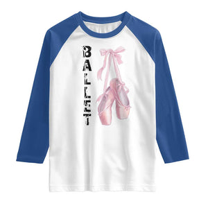 Ballerina Pointe Shoes Raglan Shirt Gift For Cute Ballet Girl TS12 White Royal Print Your Wear
