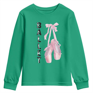 Ballerina Pointe Shoes Youth Sweatshirt Gift For Cute Ballet Girl TS12 Irish Green Print Your Wear