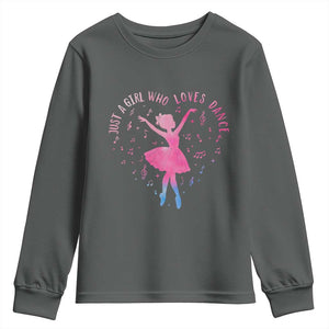 Just A Girl Who Loves Dance Youth Sweatshirt Gift For Cute Ballet Girl TS12 Dark Heather Print Your Wear