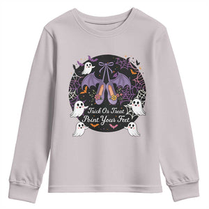 Trick Or Treat Point Your Feet Youth Sweatshirt Funny Halloween Ballet Gift TS12 Ice Gray Print Your Wear