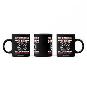 My Bowling Technique Is Top Secret Coffee Mug Funny Bowler Gift TS12 Print Your Wear