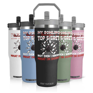 My Bowling Technique Is Top Secret Flip Straw Tumbler Funny Bowler Gift TS12 Print Your Wear