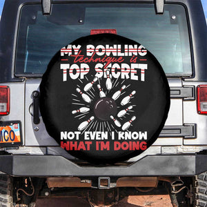 My Bowling Technique Is Top Secret Spare Tire Cover Funny Bowler Gift TS12 No hole Black Print Your Wear