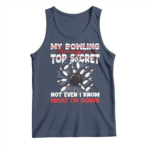 My Bowling Technique Is Top Secret Tank Top Funny Bowler Gift TS12 Navy Print Your Wear