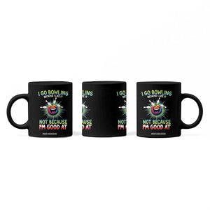 Bowling Humor Gift Coffee Mug I Go Bowling Because I Like It TS12 Print Your Wear
