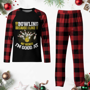 I Go Bowling Because I Like It Not Because Im Good At It Plaid Pajama Set Funny Bowling Gift TS12 Buffalo Plaid Print Your Wear
