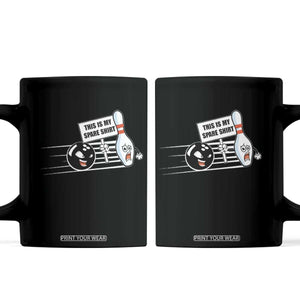 This Is My Spare Shirt Coffee Mug Funny Bowling Gift TS12 Black Print Your Wear