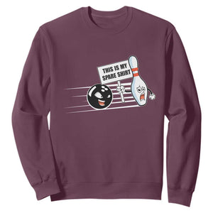 This Is My Spare Shirt Sweatshirt Funny Bowling Gift TS12 Maroon Print Your Wear