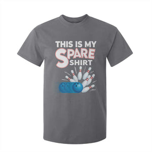 This Is My Spare Shirt T Shirt For Kid Bowling Pun Gift TS12 Charcoal Print Your Wear