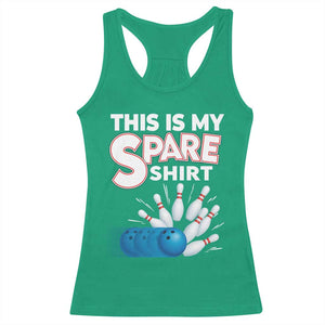 This Is My Spare Shirt Racerback Tank Top Bowling Pun Gift TS12 Irish Green Print Your Wear