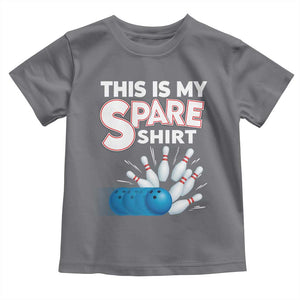 This Is My Spare Shirt Toddler T Shirt Bowling Pun Gift TS12 Charcoal Print Your Wear