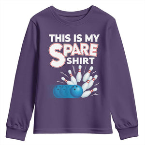 This Is My Spare Shirt Youth Sweatshirt Bowling Pun Gift TS12 Purple Print Your Wear