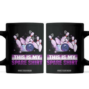 Funny Bowling Lover Coffee Mug This Is My Spare Shirt Quote TS12 Black Print Your Wear