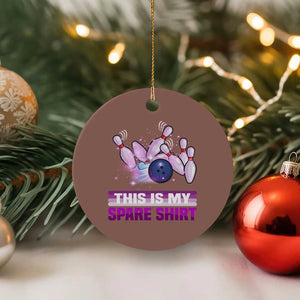 Funny Bowling Lover Ceramic Ornament This Is My Spare Shirt Quote TS12 1pc Mocha Print Your Wear