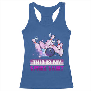 Funny Bowling Lover Racerback Tank Top This Is My Spare Shirt Quote TS12 Royal Blue Print Your Wear