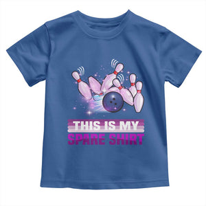 Funny Bowling Lover Toddler T Shirt This Is My Spare Shirt Quote TS12 Royal Blue Print Your Wear