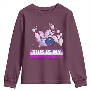 Funny Bowling Lover Youth Sweatshirt This Is My Spare Shirt Quote TS12 Maroon Print Your Wear