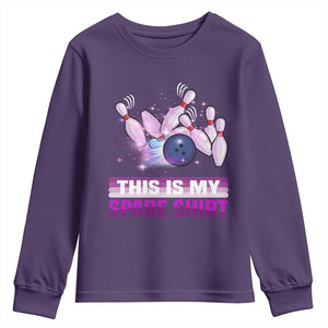 Funny Bowling Lover Youth Sweatshirt This Is My Spare Shirt Quote TS12 Purple Print Your Wear