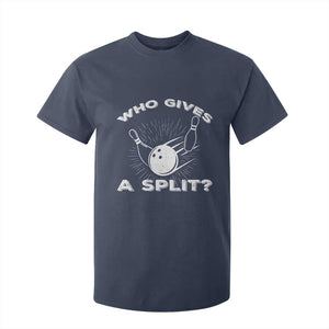 Funny Bowling Team Gift T Shirt For Kid Who Gives A Split Quote TS12 Navy Print Your Wear