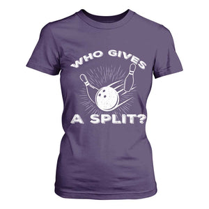 Funny Bowling Team Gift T Shirt For Women Who Gives A Split Quote TS12 Purple Print Your Wear