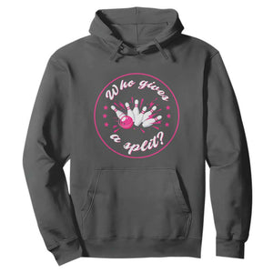 Funny Bowling Quote Hoodie Who Gives A Split For Women TS12 Dark Heather Print Your Wear