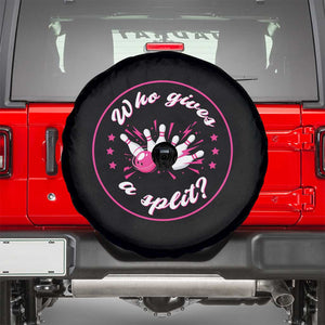 Funny Bowling Quote Spare Tire Cover Who Gives A Split For Women TS12 Black Print Your Wear