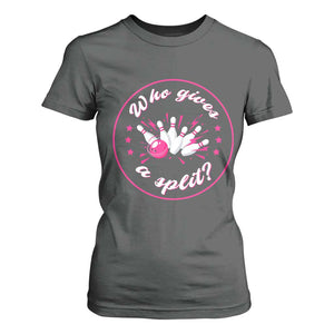 Funny Bowling Quote T Shirt For Women Who Gives A Split For Women TS12 Dark Heather Print Your Wear