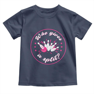 Funny Bowling Quote Toddler T Shirt Who Gives A Split For Women TS12 Navy Print Your Wear