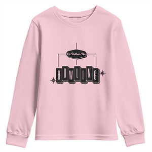 Id Rather Be Bowling Youth Sweatshirt Funny Bowler Gift TS12 Light Pink Print Your Wear