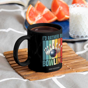 Funny Bowling Quote Coffee Mug Id Rather Be Bowling Gift TS12 Print Your Wear