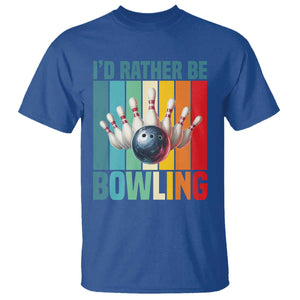 Funny Bowling Quote T Shirt Id Rather Be Bowling Gift TS12 Royal Blue Print Your Wear